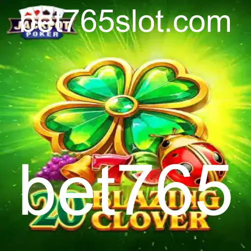 Descubra o Mundo Fascinante de 20BlazingClover no bet765